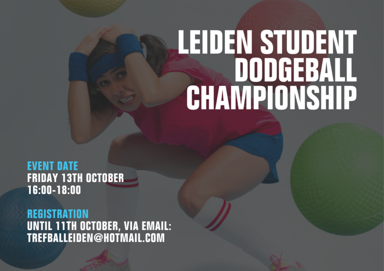 Leiden Student Dodgeball Championship on Friday, 13th October