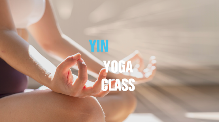 YIN YOGA CLASS